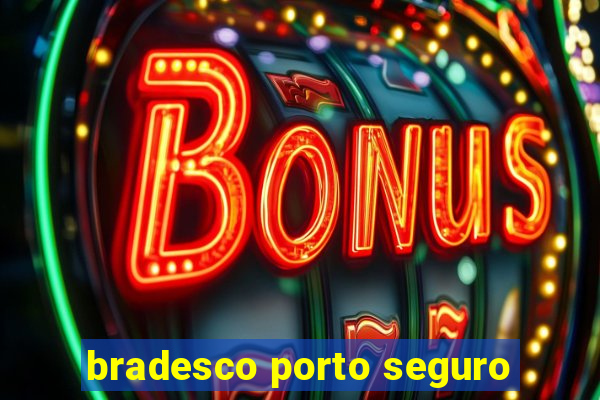 bradesco porto seguro